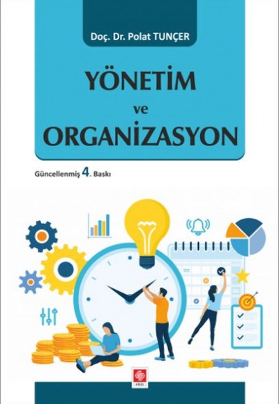 Yönetim ve Organizasyon Yönetim ve Organizasyon