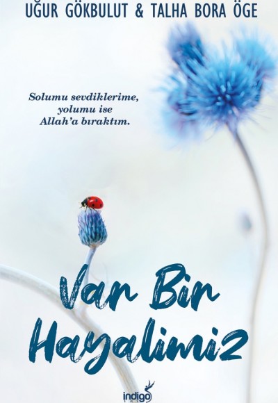 Var Bir Hayalimiz Var Bir Hayalimiz