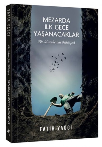 Mezarda İlk Gece Yaşanacaklar Mezarda İlk Gece Yaşanacaklar