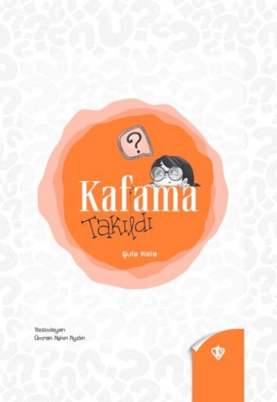 Kafama Takıldı Kafama Takıldı