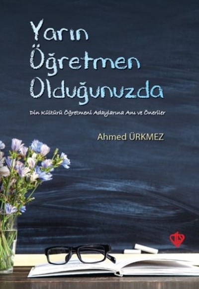 Yarın Öğretmen Olduğunuzda Yarın Öğretmen Olduğunuzda