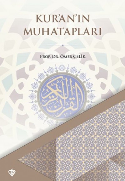 Ku'an'ın Muhatapları Ku'an'ın Muhatapları