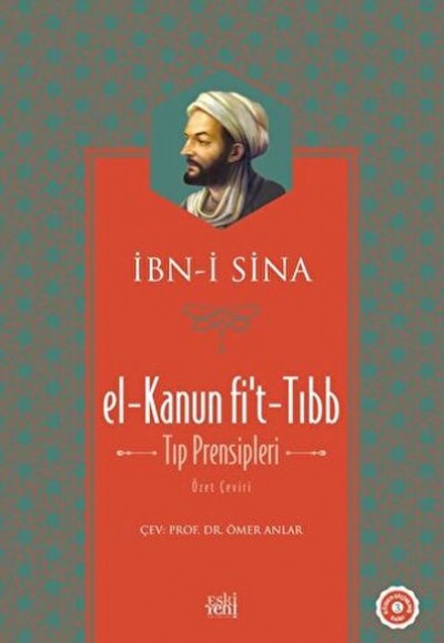 El-Kanun Fi't-Tıbb (Tıp Prensipleri) (Ciltli) El-Kanun Fi't-Tıbb (Tıp Prensipleri) (Ciltli)