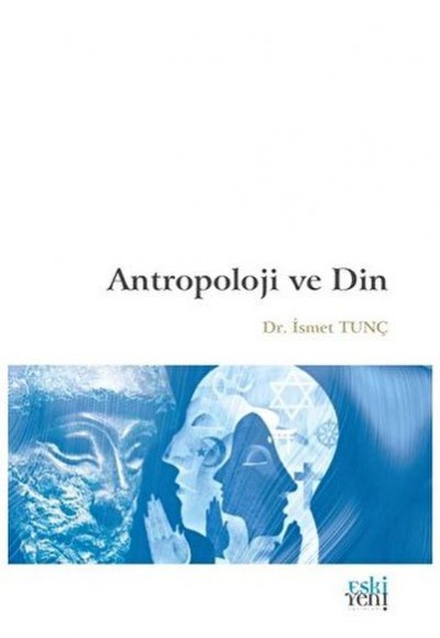Antropoloji ve Din Antropoloji ve Din