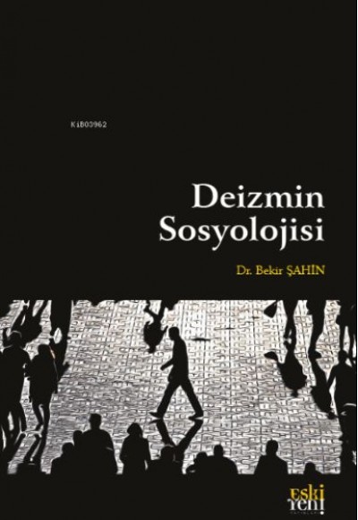 Deizmin Sosyolojisi Deizmin Sosyolojisi