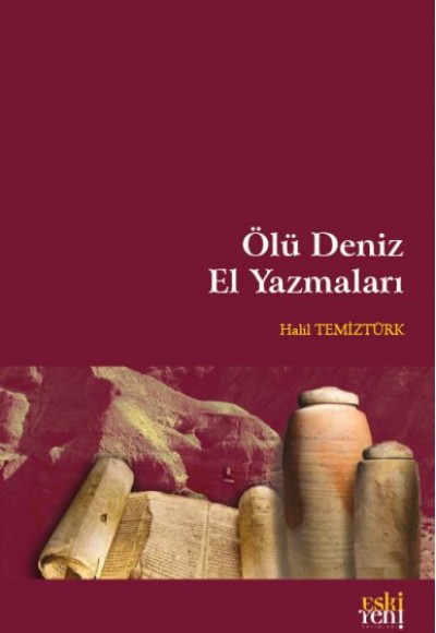 Ölü Deniz El Yazmaları Ölü Deniz El Yazmaları