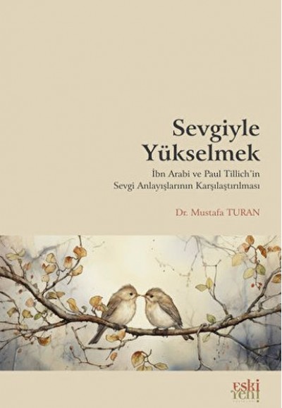 Sevgiyle Yükselmek Sevgiyle Yükselmek
