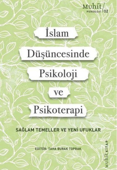 İslam Düşüncesinde Psikoloji ve Psikoterapi İslam Düşüncesinde Psikoloji ve Psikoterapi