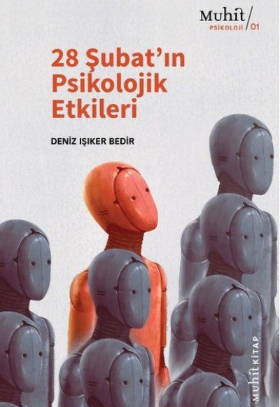 28 Şubat’ın Psikolojik Etkileri 28 Şubat’ın Psikolojik Etkileri