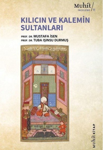 Kılıcın ve Kalemin Sultanları Kılıcın ve Kalemin Sultanları