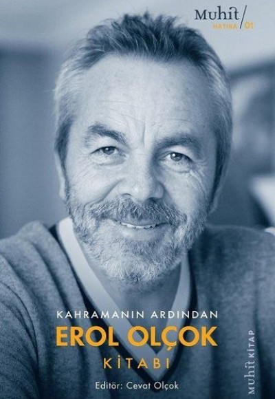 Kahramanın Ardından Erol Olçok Kitabı Kahramanın Ardından Erol Olçok Kitabı