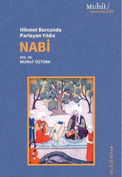 Hikmet Burcunda Parlayan Yıldız Nabi Hikmet Burcunda Parlayan Yıldız Nabi