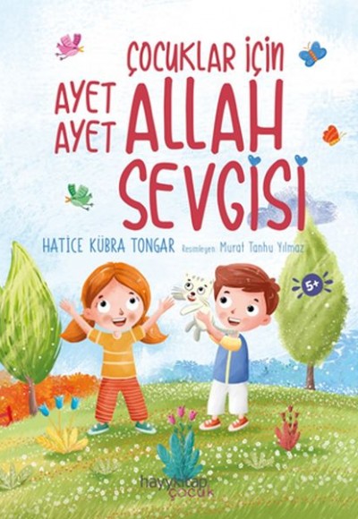 Çocuklar İçin Ayet Ayet Allah Sevgisi Çocuklar İçin Ayet Ayet Allah Sevgisi
