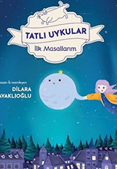 Tatlı Uykular - İlk Masallarım Tatlı Uykular - İlk Masallarım