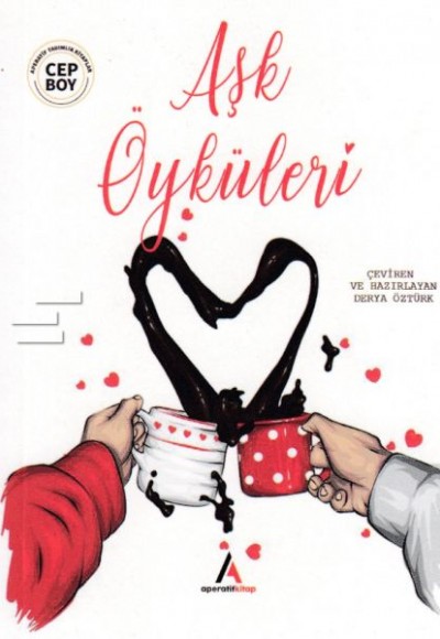 Aşk Öyküleri - Cep Boy Aşk Öyküleri - Cep Boy