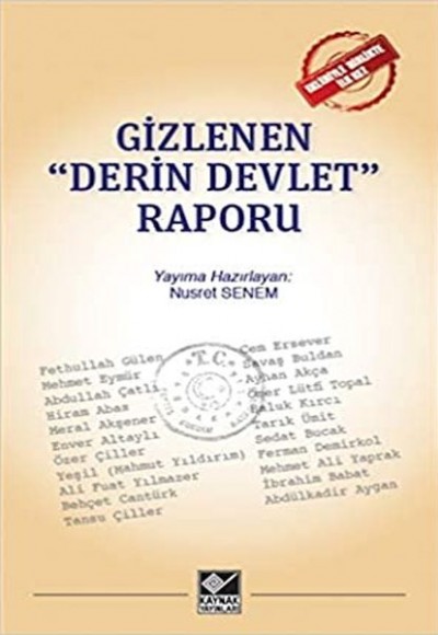Gizlenen "Derin Devlet" Raporu Gizlenen "Derin Devlet" Raporu