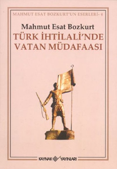 Türk İhtilali’nde Vatan Müdafaası Türk İhtilali’nde Vatan Müdafaası