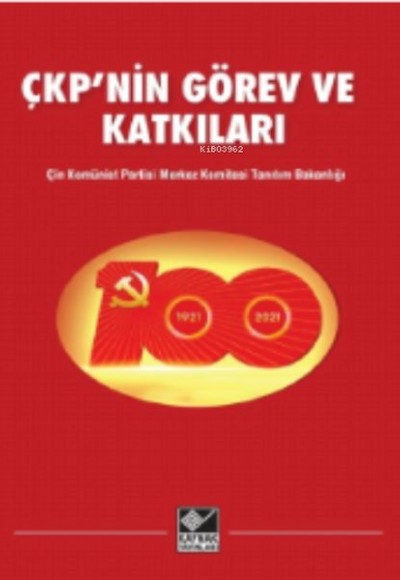 ÇKP'nin Görev ve Katkıları ÇKP'nin Görev ve Katkıları