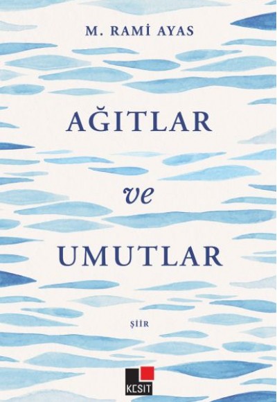 Ağıtlar ve Umutlar Ağıtlar ve Umutlar