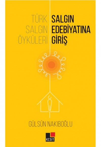 Türk Salgın Öyküleri: Salgın Edebiyatına Giriş Türk Salgın Öyküleri: Salgın Edebiyatına Giriş