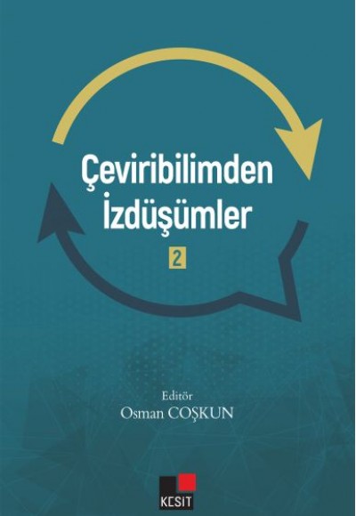 Çeviribilimden İzdüşümler - 2 Çeviribilimden İzdüşümler - 2