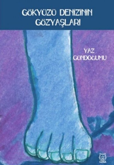 Gökyüzü Denizinin Gözyaşları Gökyüzü Denizinin Gözyaşları