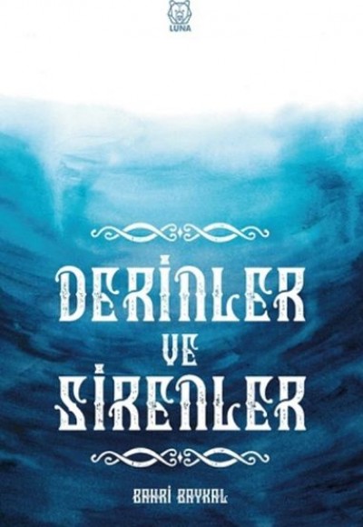 Derinler ve Sirenler Derinler ve Sirenler