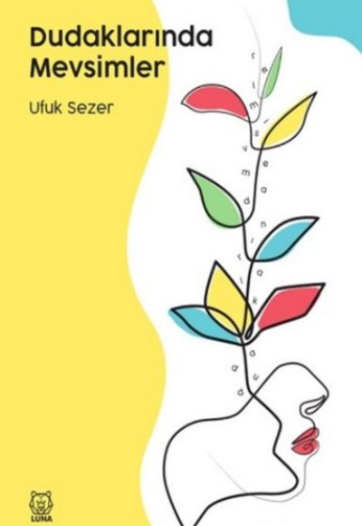Dudaklarında Mevsimler Dudaklarında Mevsimler