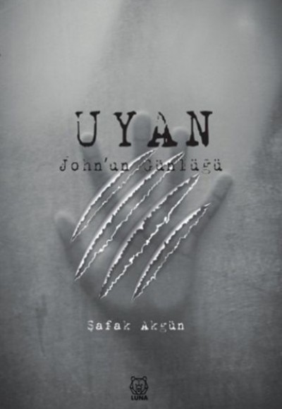 Uyan - John'un Günlüğü Uyan - John'un Günlüğü