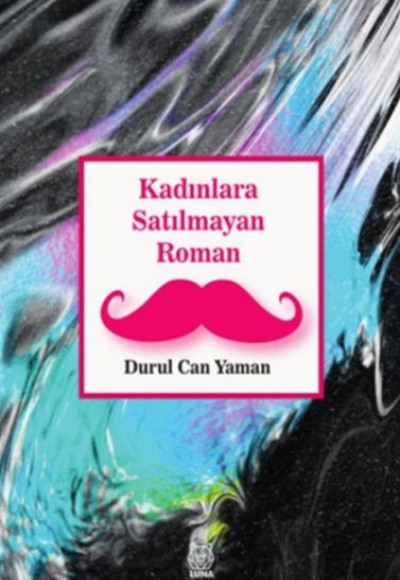 Kadınlara Satılmayan Roman Kadınlara Satılmayan Roman