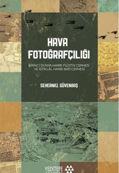 Hava Fotoğrafçılığı Hava Fotoğrafçılığı