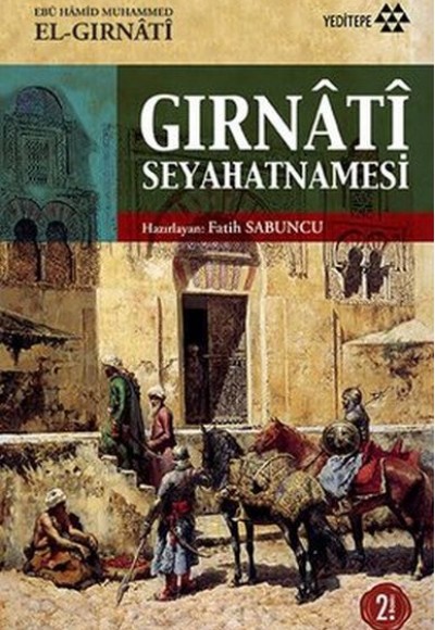 Gırnati Seyahatnamesi Gırnati Seyahatnamesi