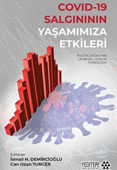 Covid-19 Salgınının Yaşamımıza Etkileri Covid-19 Salgınının Yaşamımıza Etkileri