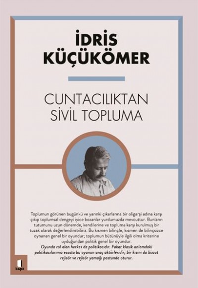 Cuntacılıktan Sivil Topluma Cuntacılıktan Sivil Topluma