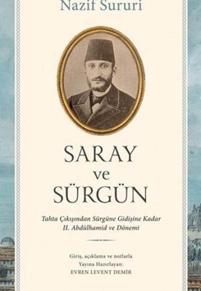 Saray ve Sürgün Saray ve Sürgün