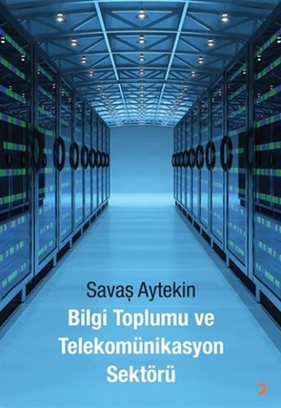 Bilgi Toplumu ve Telekomünikasyon Sektörü Bilgi Toplumu ve Telekomünikasyon Sektörü