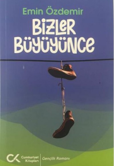 Bizler Büyüyünce Bizler Büyüyünce