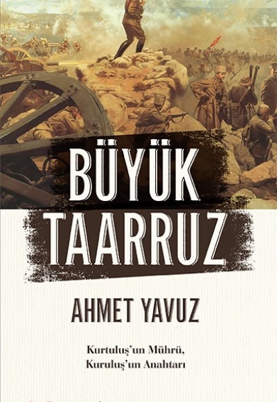 Büyük Taarruz Büyük Taarruz
