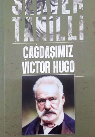 Çağdaşımız Victor Hugo Çağdaşımız Victor Hugo