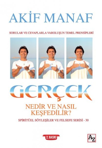Gerçek Nedir ve Nasıl Keşfedilir? Gerçek Nedir ve Nasıl Keşfedilir?
