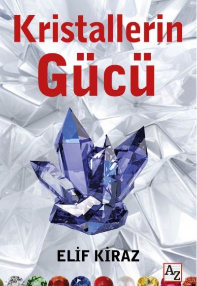 Kristallerin Gücü Kristallerin Gücü