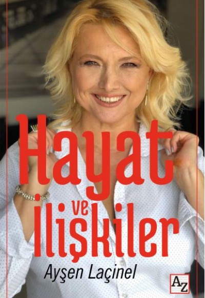 Hayat ve İlişkiler Hayat ve İlişkiler