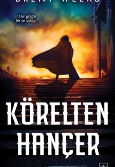 Işıkyaratan Serisi 2 - Körelten Hançer Işıkyaratan Serisi 2 - Körelten Hançer