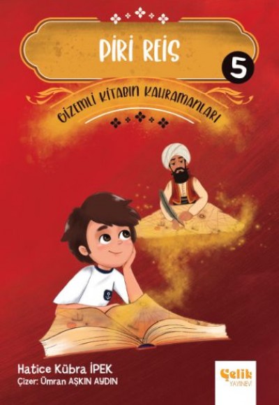 Gizemli Kitabın Kahramanları 5 - Piri Reis Gizemli Kitabın Kahramanları 5 - Piri Reis