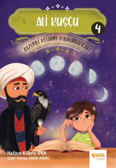 Gizemli Kitabın Kahramanları 4 - Ali Kuşçu Gizemli Kitabın Kahramanları 4 - Ali Kuşçu