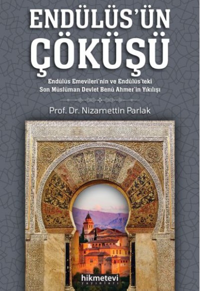 Endülüs'ün Çöküşü Endülüs'ün Çöküşü