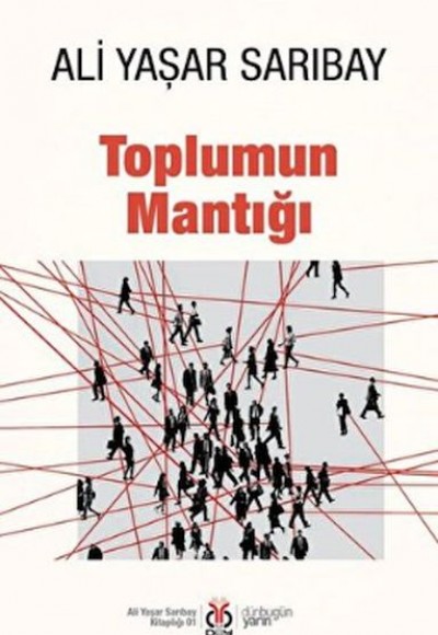 Toplumun Mantığı Toplumun Mantığı