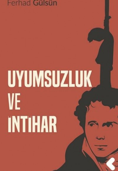 Uyumsuzluk ve İntihar Uyumsuzluk ve İntihar