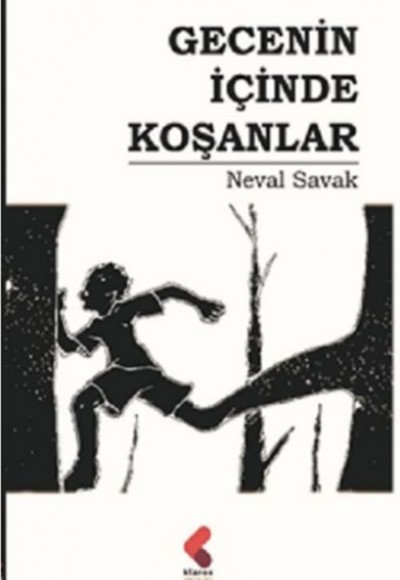 Gecenin İçinde Koşanlar Gecenin İçinde Koşanlar