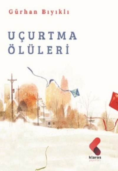 Uçurtma Ölüleri Uçurtma Ölüleri